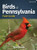 Birds of Pennsylvania Field Guide (Miniature Edition) by Stan Tekiela, 9781647550882