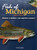 Fish of Michigan Field Guide (Miniature Edition) by Dave Bosanko, 9781647550455