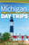 Michigan Day Trips by Theme by Kathryn Houghton, Mike Link, 9781591939757