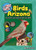The Kids' Guide to Birds of Arizona (Fun Facts, Activities and 88 Cool Birds) by Stan Tekiela, 9781647552077