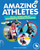 Amazing Athletes (An All-Star Look at Canada's Paralympians) by Marie-Claude Ouellet, Phyllis Aronoff, Howard Scott, 9781771474856