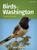 Birds of Washington Field Guide (Miniature Edition) by Stan Tekiela, 9781647551544