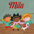 Mila and Her Friends by Judith Koppens, Anouk Nijs, 9781605377445