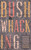 Bushwhacking (How to Get Lost in the Woods and Write Your Way Out) by Jennifer McGaha, 9781595349811