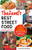 Thailand's Best Street Food (The Complete Guide to Streetside Dining in Bangkok, Phuket, Chiang Mai and Other Areas (Revised & Updated)) by Chawadee Nualkhair, 9781462922147