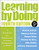 Learning by Doing by Richard DuFour, Rebecca DuFour, Robert Eaker, Thomas W. Many, Mike Mattos, Anthony Muhammad, 9781960574145