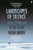Landscapes of Silence (From Childhood to the Arctic) by Hugh Brody, 9780571370948