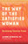 The Way of the Satisfied Woman (Reclaiming Feminine Power) by Alanna Kaivalya, 9781608689385