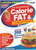 CalorieKing Larger Print Calorie, Fat & Carbohydrate Counter by Allan Borushek, 9781930448872