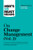 HBR's 10 Must Reads on Change Management, Vol. 2 (with bonus article "Accelerate!" by John P. Kotter) by Harvard Business Review, John P. Kotter, Tim Brown, Roger L. Martin, Darrell K. Rigby, 9781647821005