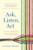 Ask, Listen, Act (A New Model for Philanthropy) by Luz Vega-Marquis, 9781620976340 Ask, Listen, Act (A New Model for Philanthropy) by Luz Vega-Marquis, 9781620976340