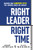 Right Leader, Right Time (Discover Your Leadership Style for a Winning Career and Company) - 9781722510565 by Robert Jordan, Olivia Wagner, 9781722510565