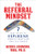 The Referral Mindset (7 Easy Steps to EXPLOSIVE Growth From Your Own Customers) - 9781722510510 by Kerry Johnson, MBA, Ph.D., 9781722510510