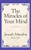 The Miracles of Your Mind by Dr. Joseph Murphy, 9781722501433