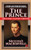 The Prince (Original Classic Edition) by Niccolo Machiavelli, Mitch Horowitx, 9781722502065