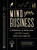 Mind Your Business (A Workbook to Grow Your Creative Passion Into a Full-time Gig) by Ilana Griffo, Paige Tate & Co., 9781944515720