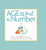 Age Is Just a Number (More Than 150 Quotations on Aging with Humor and Style) by Phil Marden, 9781640210356