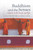 Buddhism and the Senses (A Guide to the Good and Bad) by Robert DeCaroli, Donald S. Lopez Jr., 9781614298908