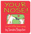 Your Nose! (Oversized Lap Board Book) by Sandra Boynton, Sandra Boynton, 9781665954624