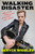 Walking Disaster (My Life Through Heaven and Hell) by Deryck Whibley, 9781668045015