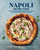 Napoli on the Road (Classic & seasonal recipes for Neapolitan-style pizza plus antipasti, desserts & drinks) by Michele Pascarella, 9781788796446
