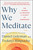 Why We Meditate (The Science and Practice of Clarity and Compassion) - 9781982178468 by Daniel Goleman, Tsoknyi Rinpoche, 9781982178468