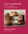 Very Good Bread (The Science of Dough and the Art of Making Bread at Home: A Cookbook) by Melissa Weller, 9780593320402 Very Good Bread (The Science of Dough and the Art of Making Bread at Home: A Cookbook) by Melissa Weller, 9780593320402
