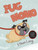Pug / Momo (Spanish Edition) by Ethan Long, 9780823458615