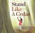 Stand Like a Cedar by Nicola I. Campbell, Carrielynn Victor, 9781553799214