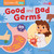 Good and Bad Germs by Rod Barkman, 9798892324939