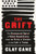 The Grift (The Downward Spiral of Black Republicans from the Party of Lincoln to the Cult of Trump) by Clay Cane, Lavette Books, 9781728290225