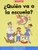 ¿Quién va a la escuela? (Who Goes to School?) by Margaret Hillert, Viki Woodworth, 9781684045471 ¿Quién va a la escuela? (Who Goes to School?) by Margaret Hillert, Viki Woodworth, 9781684045471