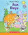 Fun Days - 9781603579773 by Margaret Hillert, Robin Roraback, 9781603579773