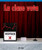 La clase vota (The Class Vote) by Bill Aree, 9781725360501