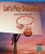 Let's Play Basketball! (Learning Addition Facts to 10) by Marcus Figorito, 9780823988662