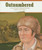 Outnumbered (Davy Crockett Fights His Final Battle at the Alamo) - 9780823943487 by Eric Fein, 9780823943487