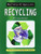 Recycling - 9781603575836 by Carla Mooney, 9781603575836