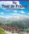 The Tour de France (Solving Addition Problems Using Regrouping) - 9780823988518 by Joseph A. Saviola, 9780823988518