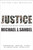 Justice (What's the Right Thing to Do?) by Michael J. Sandel, 9780374532505