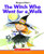 The Witch Who Went for a Walk by Margaret Hillert, Mernie Gallagher-Cole, 9781599538105 The Witch Who Went for a Walk by Margaret Hillert, Mernie Gallagher-Cole, 9781599538105