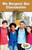 We Respect Our Classmates by Piper Nelid, 9781508118244