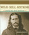 Wild Bill Hickok (Leyenda del oeste americano (Legend of the Wild West)) - 9780823942404 by Larissa Phillips, 9780823942404