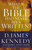What If the Bible Had Never Been Written? by D. James Kennedy, 9780849920806