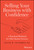 Selling Your Business with Confidence (A Practical Playbook for Mid-Market Owners) by David W. McCombie, III, 9781394213993
