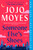 Someone Else's Shoes (A Novel) - 9781984879318 by Jojo Moyes, 9781984879318