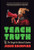 Teach Truth (The Struggle for Antiracist Education) by Jesse Hagopian, 9798888902516