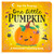 Pop-Up Surprise One Little Pumpkin by Rosa Von Feder, Junissa Bianda, Cottage Door Press, 9781646389940