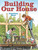 Building Our House by Jonathan Bean, Jonathan Bean, 9780374380236