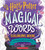 Magical Words Coloring Book: 24 Color & Frame Posters (Harry Potter) by Aly Gabriela Pirela, Violet Tobacco, 9781339035475
