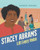 Stacey Abrams (Lift Every Voice) by Sarah Warren, Monica Mikai, 9781643794976